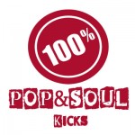 POP&SOUL KICKS #100: POP&SOUL Favourites