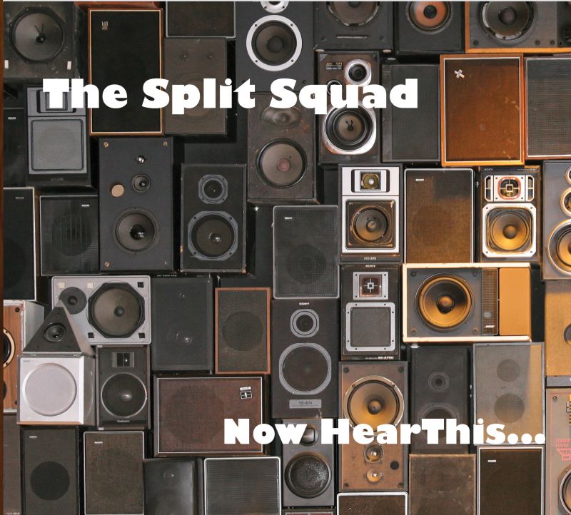 [Imagen: Split-Squad-Now-Hear-This.jpg]